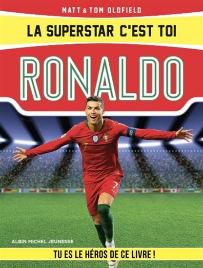 Ronaldo : tu es le héros de ce livre ! - MATT OLDFIELD - TOM OLDFIELD