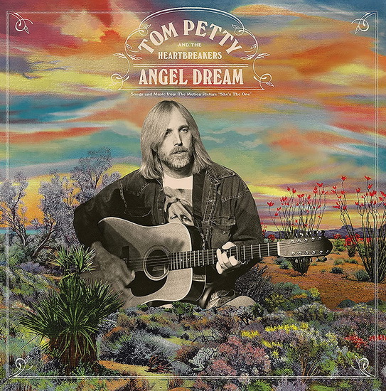 Angel Dream: Songs And Music From The Motion Picture “She’s The One”(Vinyl) - TOM PETTY & THE HEARTBREAKERS