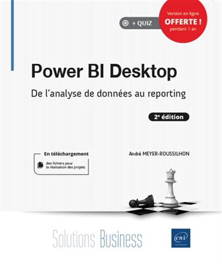 Power BI Desktop : de l&#39;analyse de données au reporting 2e éd. - ANDRÉ MEYER