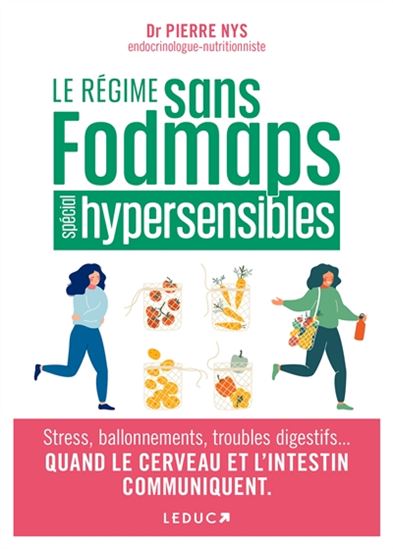 Le Régime sans fodmaps : spécial hypersensibles - PIERRE NYS