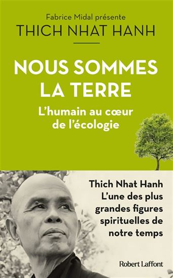 Nous sommes la Terre : l&#39;humain au coeur de l&#39;écologie - THICH NHÂT HANH