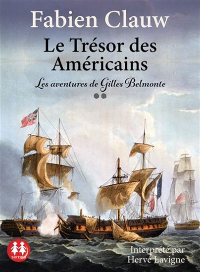 Les Aventures de Gilles Belmonte T.02 Le trésor des Américains (CD) - FABIEN CLAUW