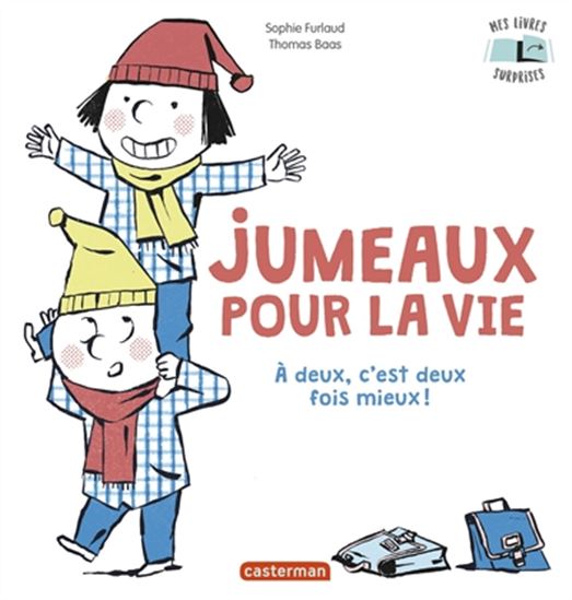 Jumeaux pour la vie - SOPHIE FURLAUD - THOMAS BAAS