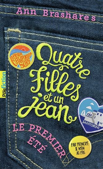 Quatre filles un jean T.01 Le premier été N. éd. - ANN BRASHARES