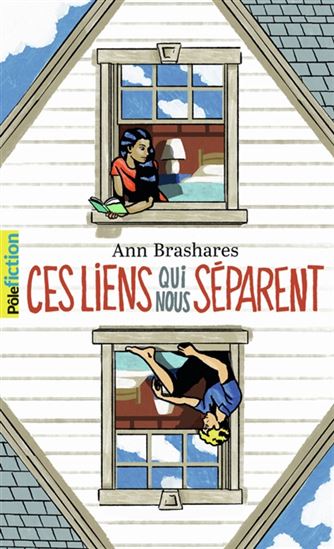 Ces liens qui nous séparent - ANN BRASHARES