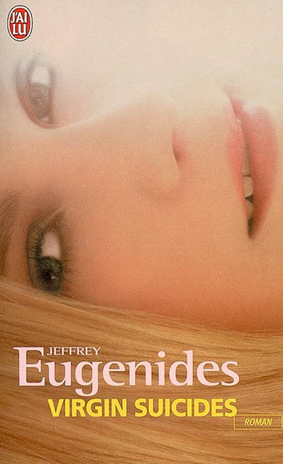 Virgin suicides - JEFFREY EUGENIDES