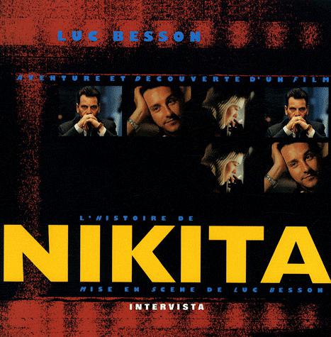 L'Histoire de Nikita - LUC BESSON
