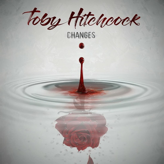 Changes - TOBY HITCHCOCK