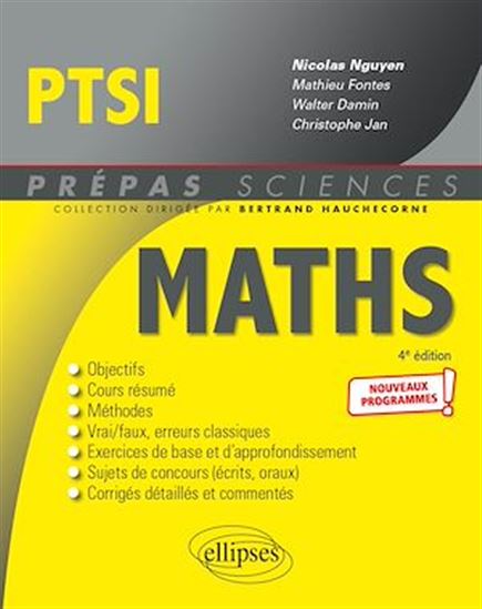 Mathématiques PTSI - Nouveaux programmes - 4e édition - WALTER DAMIN - MATHIEU FONTES - CH JAN