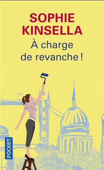 À charge de revanche ! - SOPHIE KINSELLA