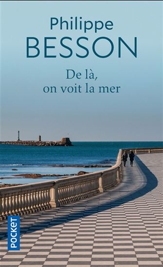 De là, on voit la mer - PHILIPPE BESSON