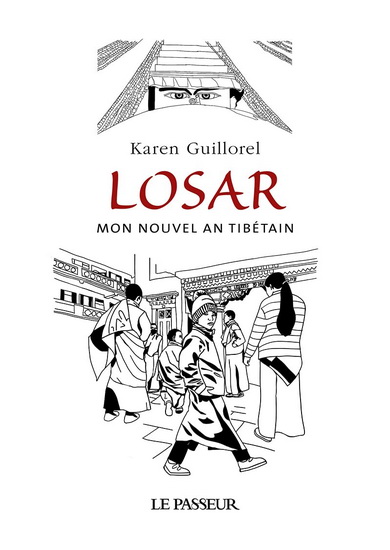 Losar : mon nouvel an tibétain à Lhassa - KAREN GUILLOREL