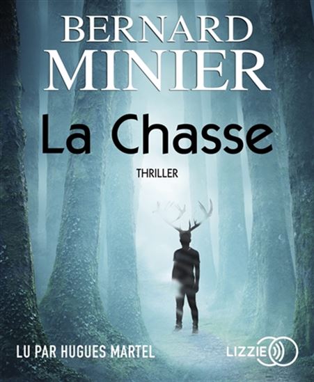 La Chasse (CD MP3) - BERNARD MINIER