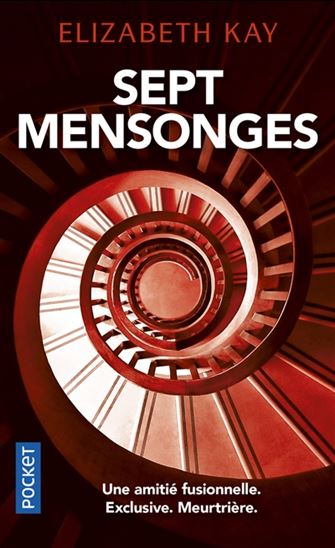Sept mensonges - ELIZABETH KAY