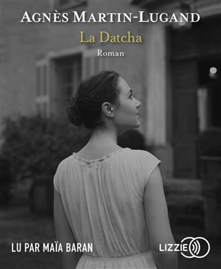 La Datcha (CD MP3) - AGNÈS MARTIN-LUGAND