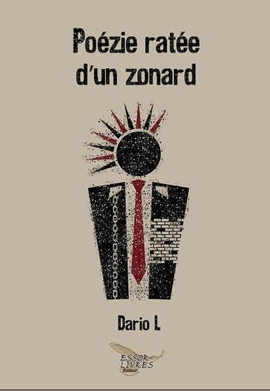 Poézie ratée d&#39;un zonard - DARIO L