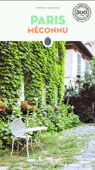 Paris méconnu N, éd. - JACQUES GARANCE - MAUD RATTON