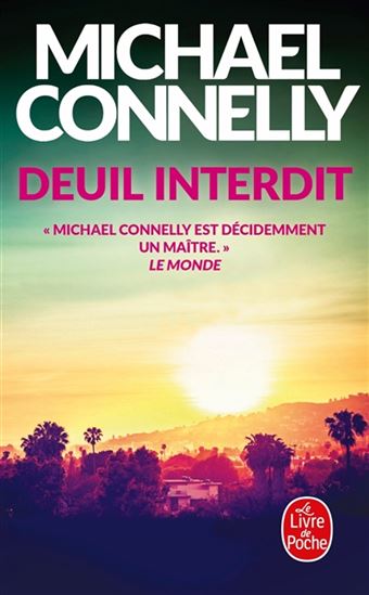 Deuil interdit - MICHAEL CONNELLY