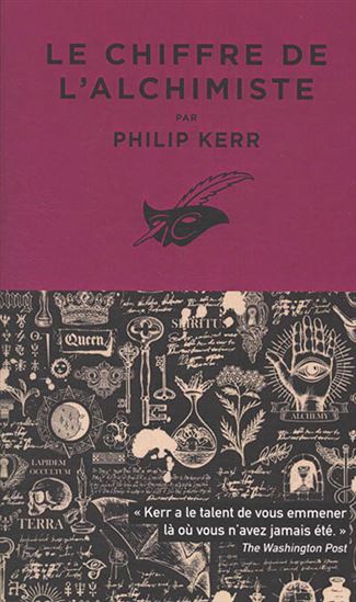 Le Chiffre de l&#39;alchimiste N. éd. - PHILIP KERR
