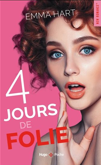 4 jours de folie - EMMA HART