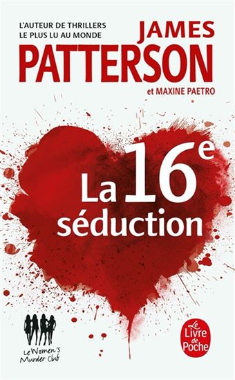 La 16e séduction - JAMES PATTERSON - MAXINE PAETRO