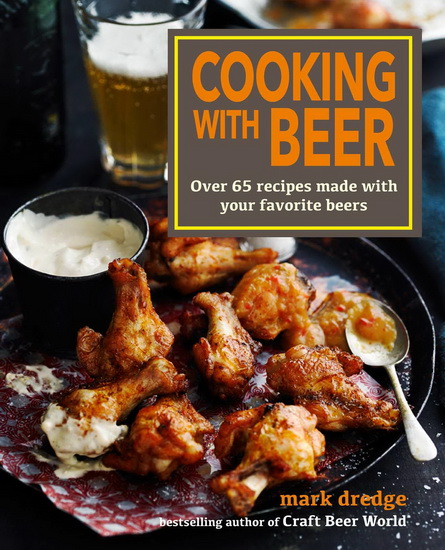 Cooking with Beer - MARK DREDGE