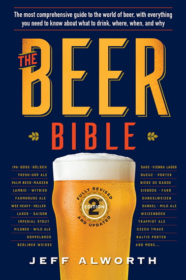 The Beer Bible: Second Edition - JEFF ALWORTH