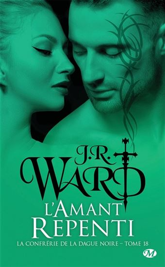 L'Amant repenti #18 - J R WARD