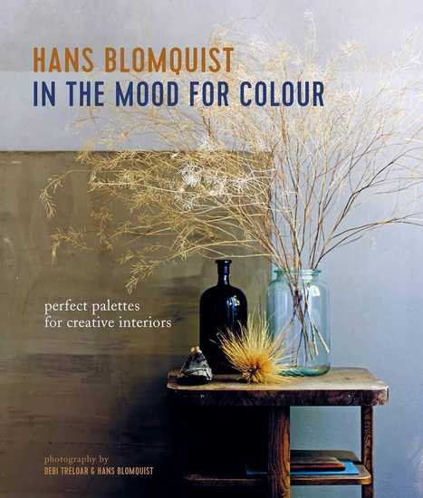 In the Mood for Colour - HANS BLOMQUIST