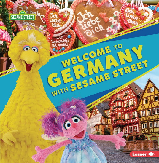 Welcome to Germany with Sesame Street ® - CHRISTY PETERSON
