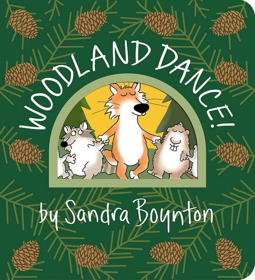 Woodland Dance! - SANDRA BOYNTON