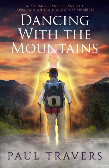 Dancing with the Mountains - PAUL TRAVERS