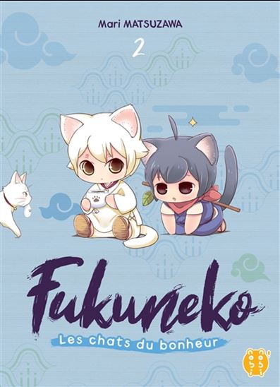 Fukuneko, les chats du bonheur #02 - MARI MATSUZAWA