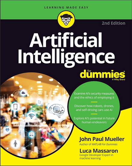 Artificial Intelligence For Dummies - JOHN PAUL MUELLER