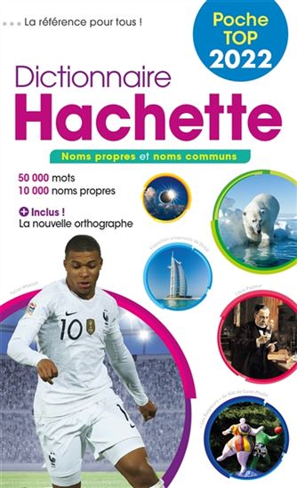 Dictionnaire Hachette encyclopédique de poche top 2021 : noms propres et noms communs N.éd. - COLLECTIF