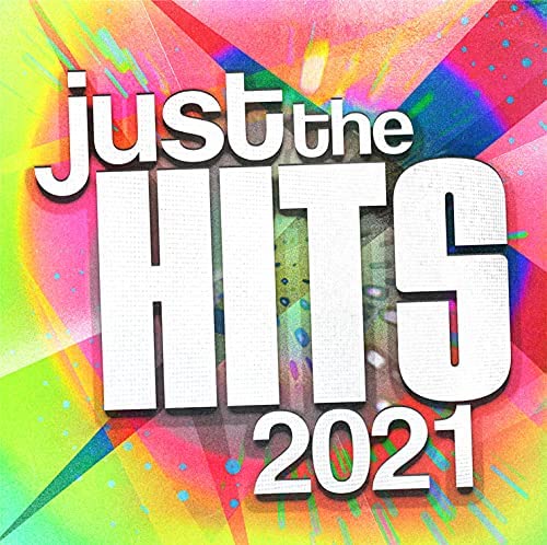 Just The Hits 2021 - VARIOUS