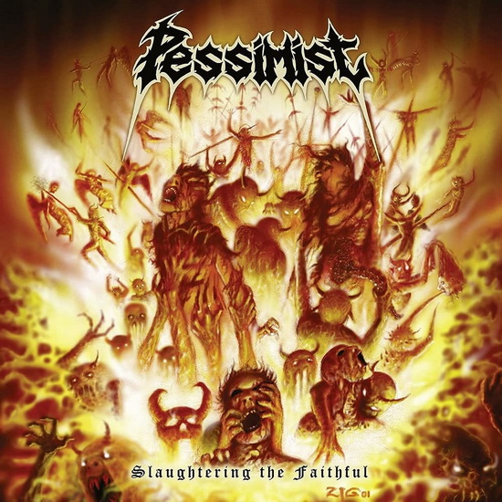 Slaughtering The Faithful - PESSIMIST