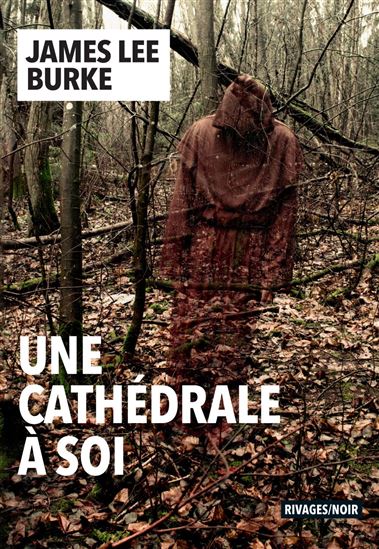 Une cathédrale à soi - JAMES LEE BURKE
