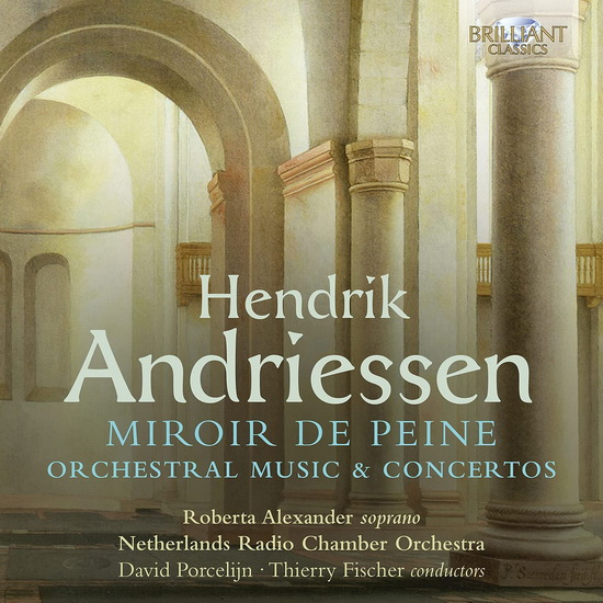 Miroir de Peine (2CD) - HENDRIK ANDRIESSEN