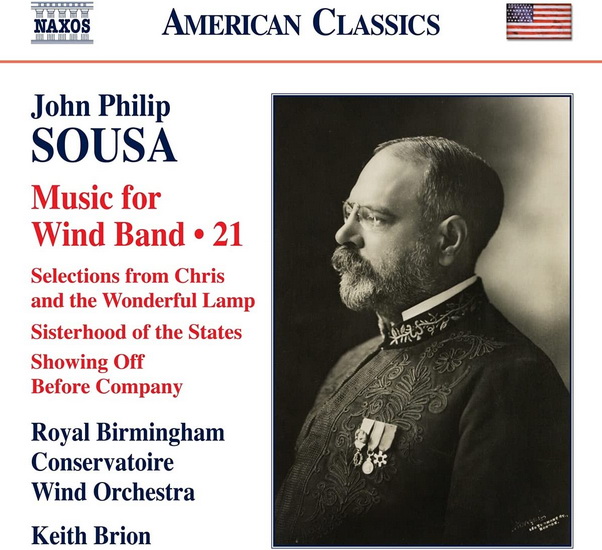 Sousa: Music for Wind Band, Vol. 21 - JOHN PHILIP SOUSA