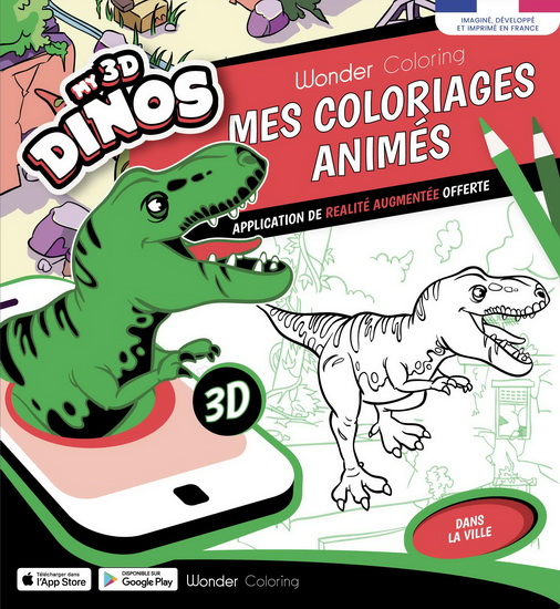Dinosaures : l&#39;invasion dans la ville : mes coloriages en réalité augmentée - COLLECTIF