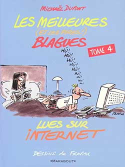 Meilleures/pires blagues lues sur.. T.04 - MICHAEL DUPONT