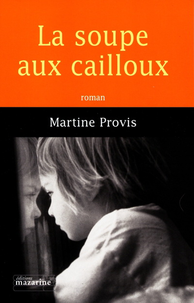 La Soupe aux cailloux - MARTINE PROVIS
