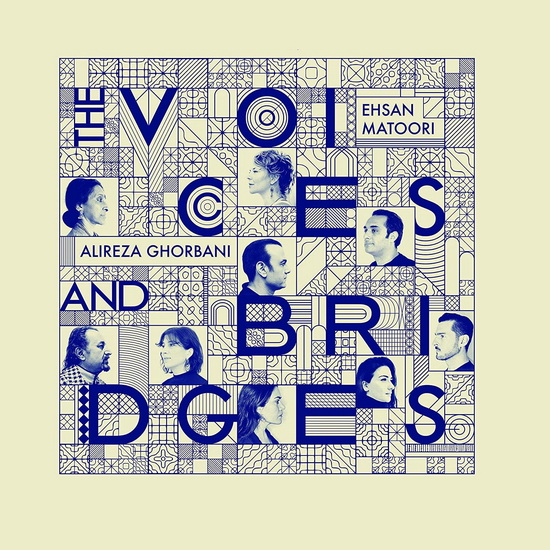 The Voices And Bridges - EHSAN MATOORI