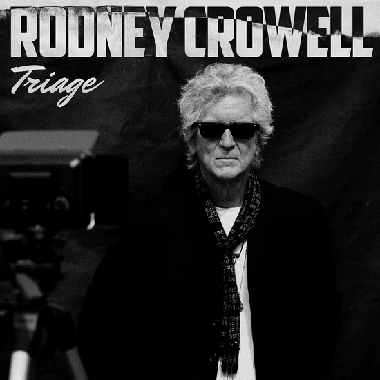 Triage - RODNEY CROWELL
