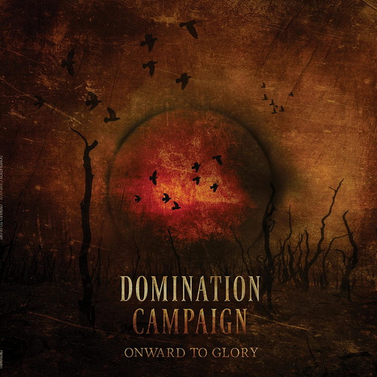 Onward To Glory - DOMINATION CAMPAIGN