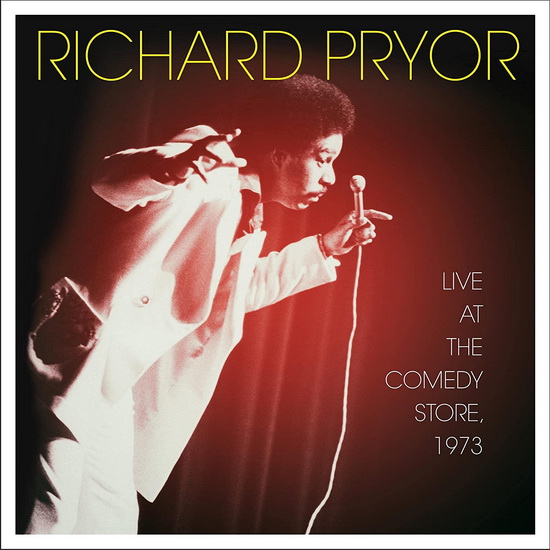 Live At The Comedy Store, 1973 - RICHARD PRYOR