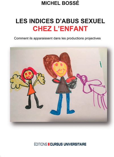 Les Indices d'abus sexuel chez l'enfant - MICHEL BOSSÉ
