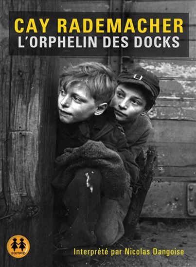 L&#39;Orphelin des docks (CD) - CAY RADEMACHER
