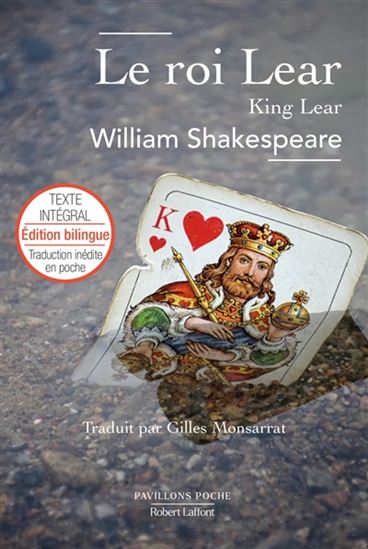 Le Roi Lear/King Lear Éd. bilingue - WILLIAM SHAKESPEARE